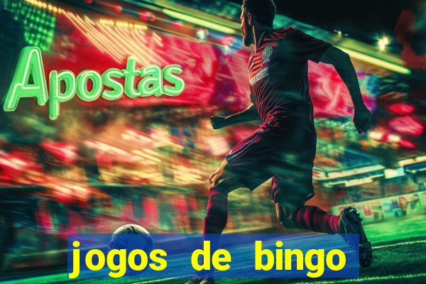 jogos de bingo dinheiro real