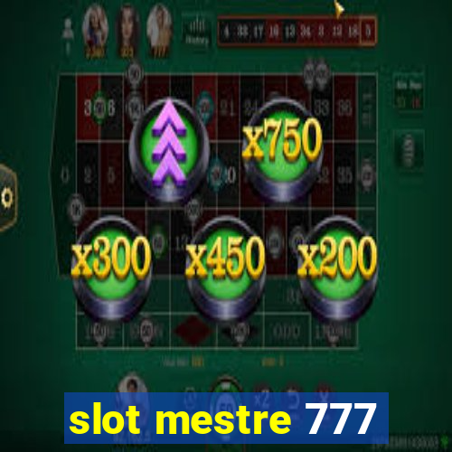 slot mestre 777