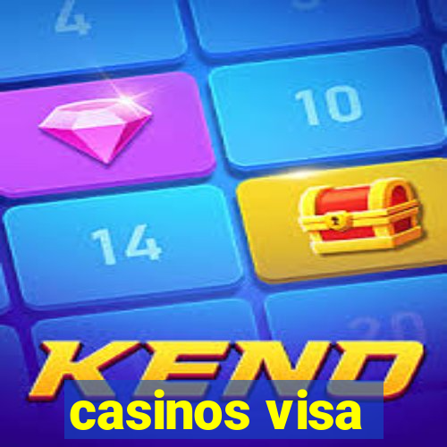 casinos visa