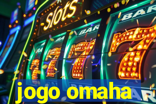 jogo omaha