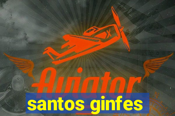 santos ginfes