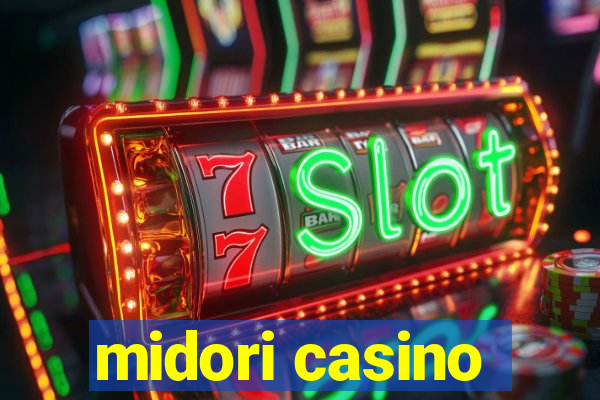 midori casino