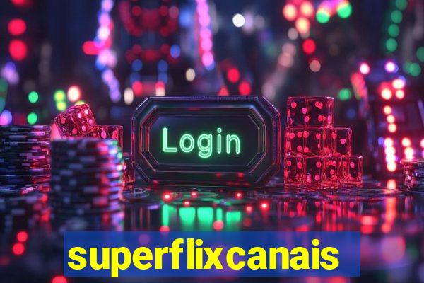 superflixcanais.co