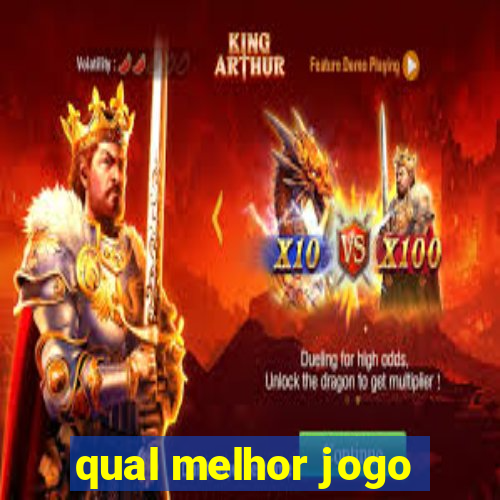 qual melhor jogo