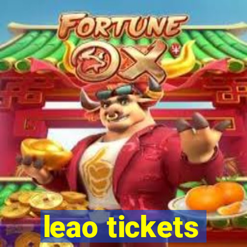 leao tickets