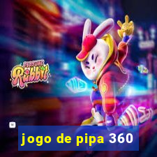 jogo de pipa 360