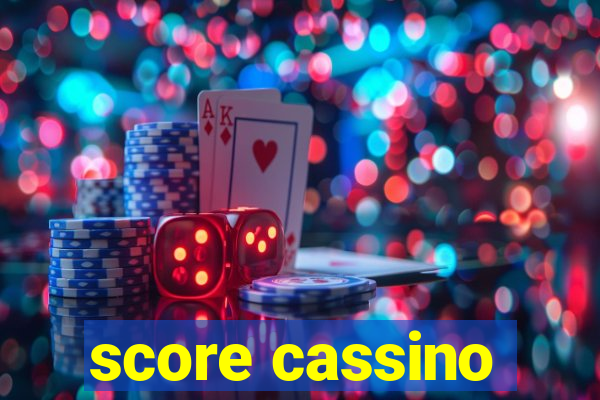 score cassino