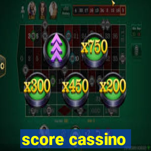 score cassino