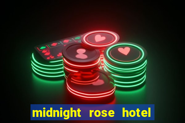 midnight rose hotel & casino