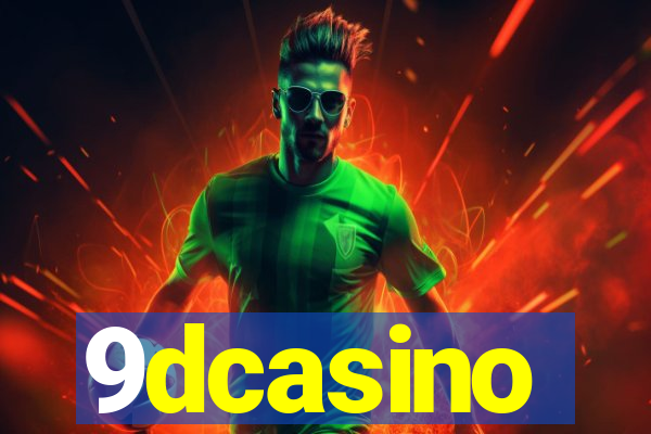 9dcasino