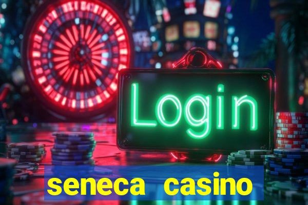 seneca casino niagara falls ny