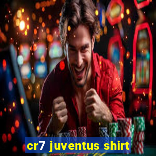 cr7 juventus shirt