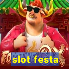 slot festa