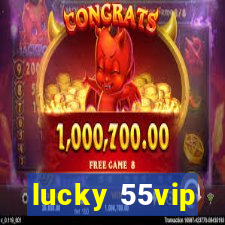 lucky 55vip