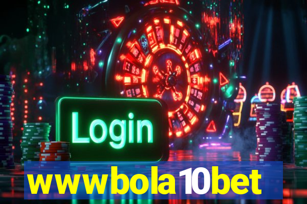 wwwbola10bet