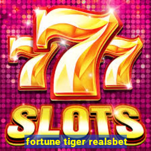 fortune tiger realsbet