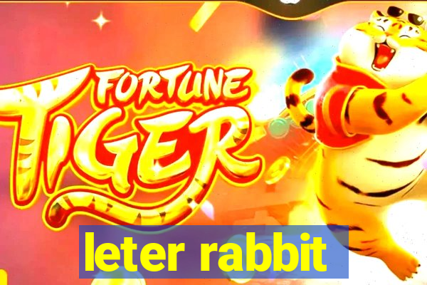 leter rabbit