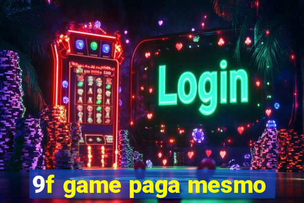 9f game paga mesmo