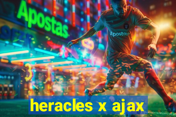 heracles x ajax