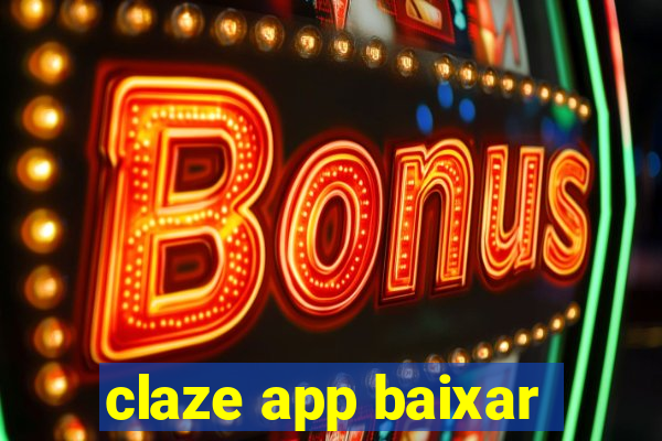 claze app baixar