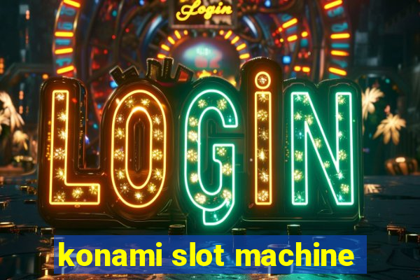 konami slot machine