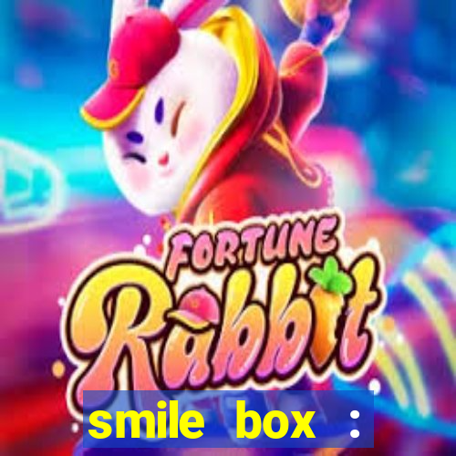 smile box : victory collector