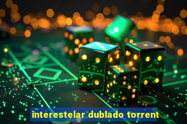 interestelar dublado torrent