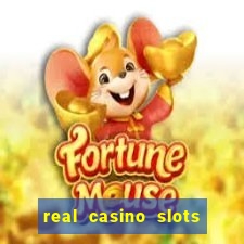 real casino slots real money