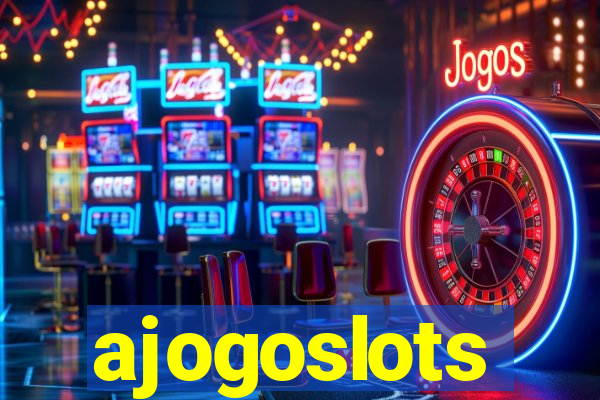 ajogoslots