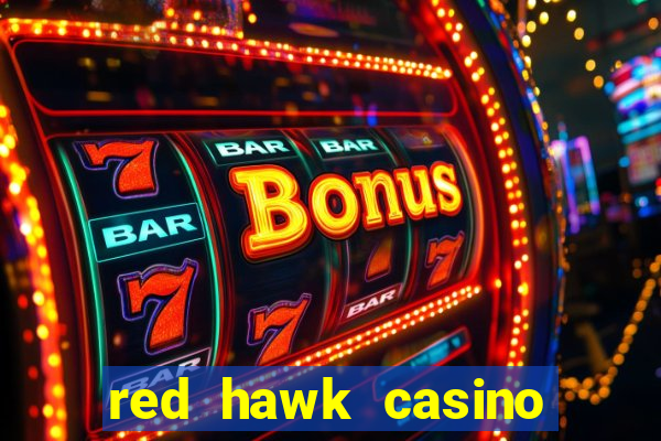 red hawk casino hotels nearby