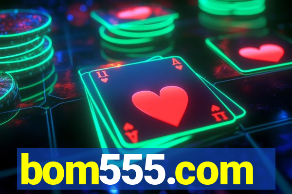 bom555.com plataforma de jogos