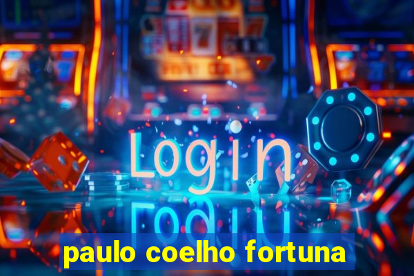 paulo coelho fortuna