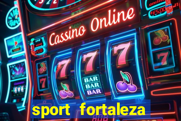 sport fortaleza onde assistir