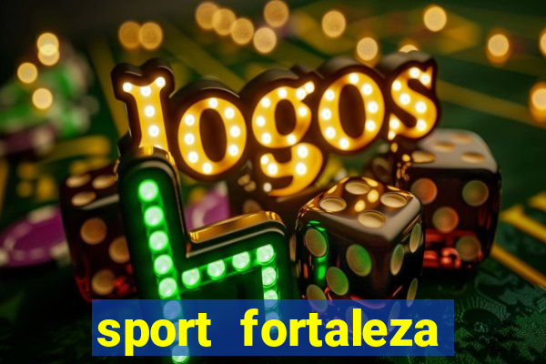 sport fortaleza onde assistir