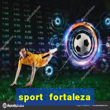 sport fortaleza onde assistir