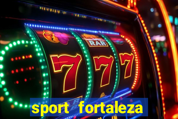 sport fortaleza onde assistir