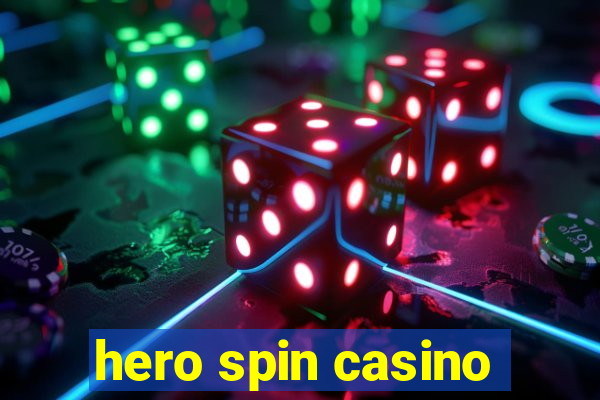 hero spin casino