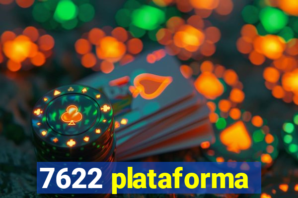 7622 plataforma