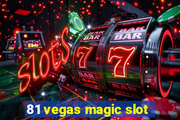 81 vegas magic slot