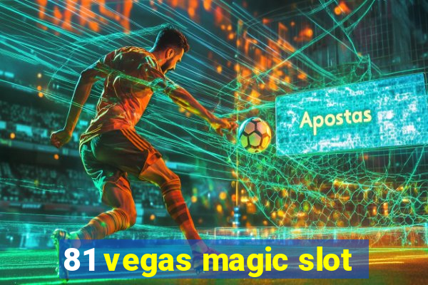 81 vegas magic slot