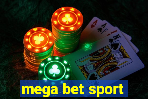 mega bet sport