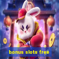 bonus slots free