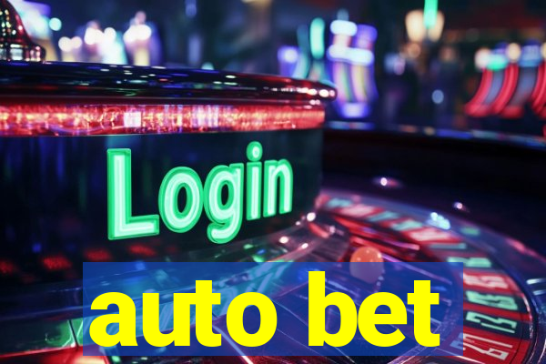 auto bet