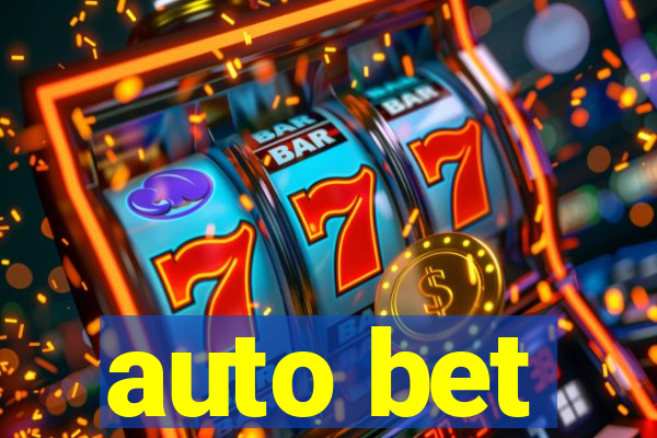 auto bet