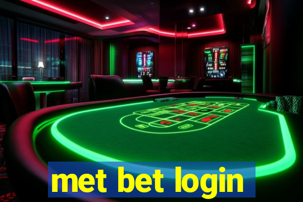 met bet login