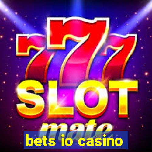 bets io casino