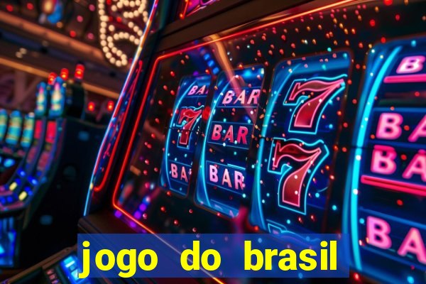 jogo do brasil onde ver