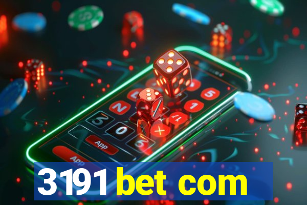 3191 bet com