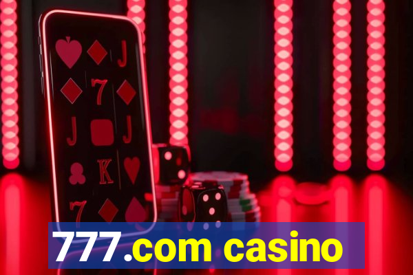 777.com casino