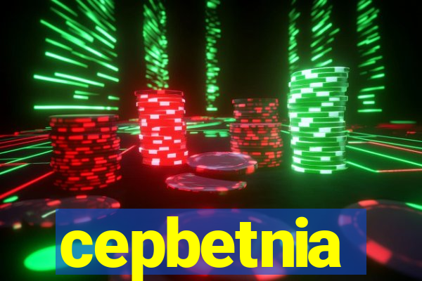 cepbetnia